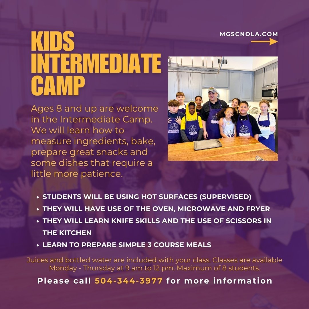 Ready to turn up the heat? Our Kids Intermediate Camp is perfect for culinary stars aged 8+! With supervision, they&rsquo;ll handle more complex recipes and even learn to cook a simple 3-course meal. Enroll your aspiring chef today! Call 504-344-3977