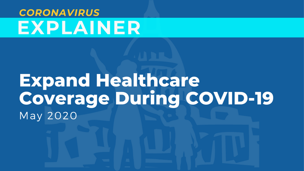 Expand Healthcare Coverage During COVID-19