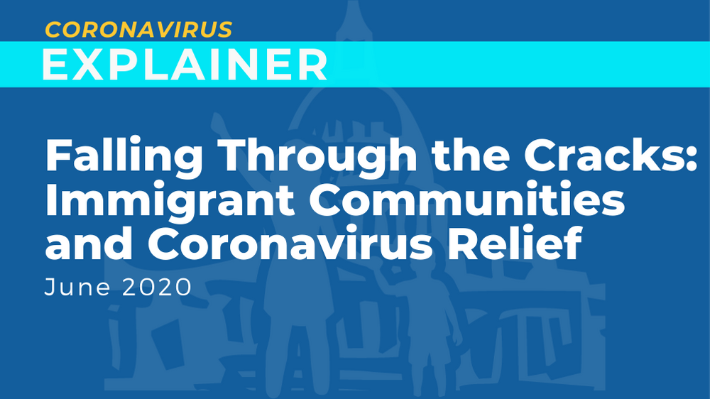 Falling Through the Cracks: Immigrant Communities and Coronavirus Relief