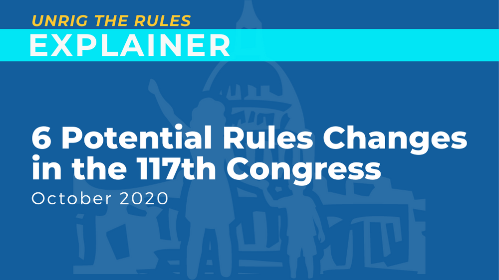 6 Potential Rules Changes in the 117th Congress