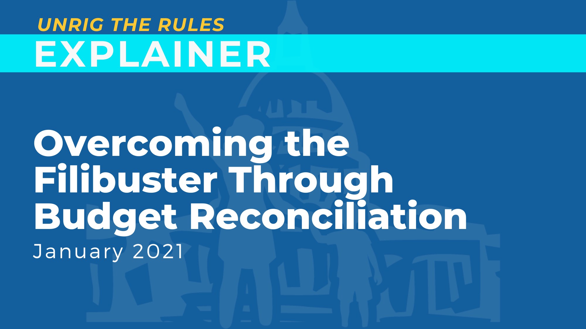 Overcoming the Filibuster Through Budget Reconciliation
