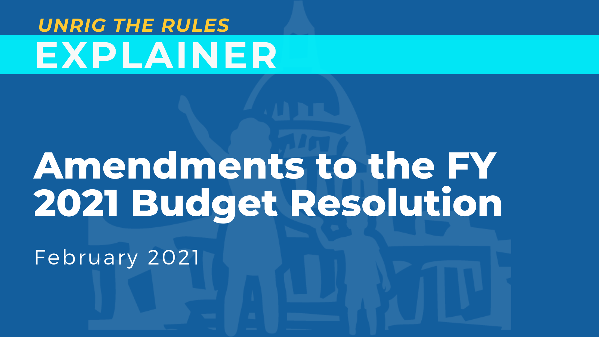 Amendments to the FY 2021 Budget Resolution