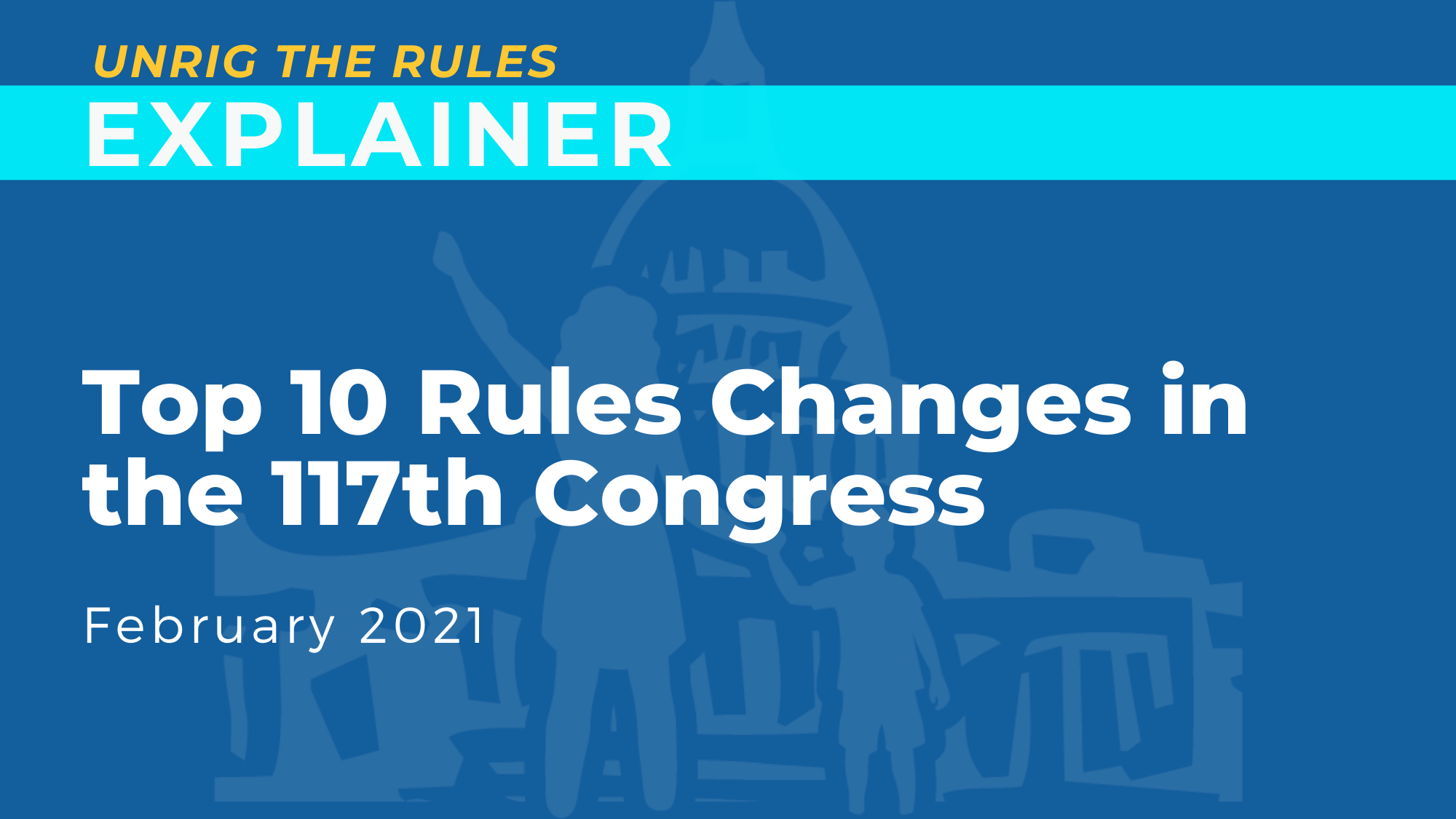 The 10 Rules Changes in the 117th Congress
