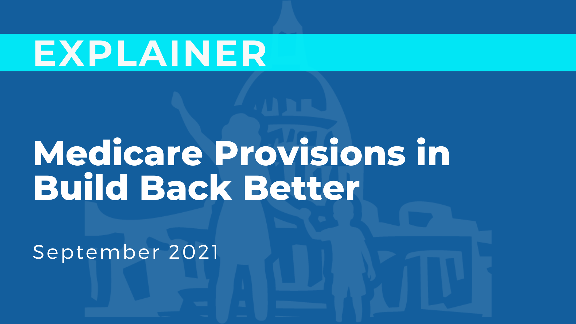 Medicare Provisions in Build Back Better