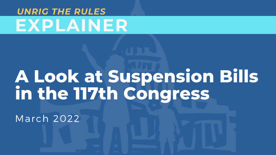 A Look at Suspension Bills in the 117th Congress