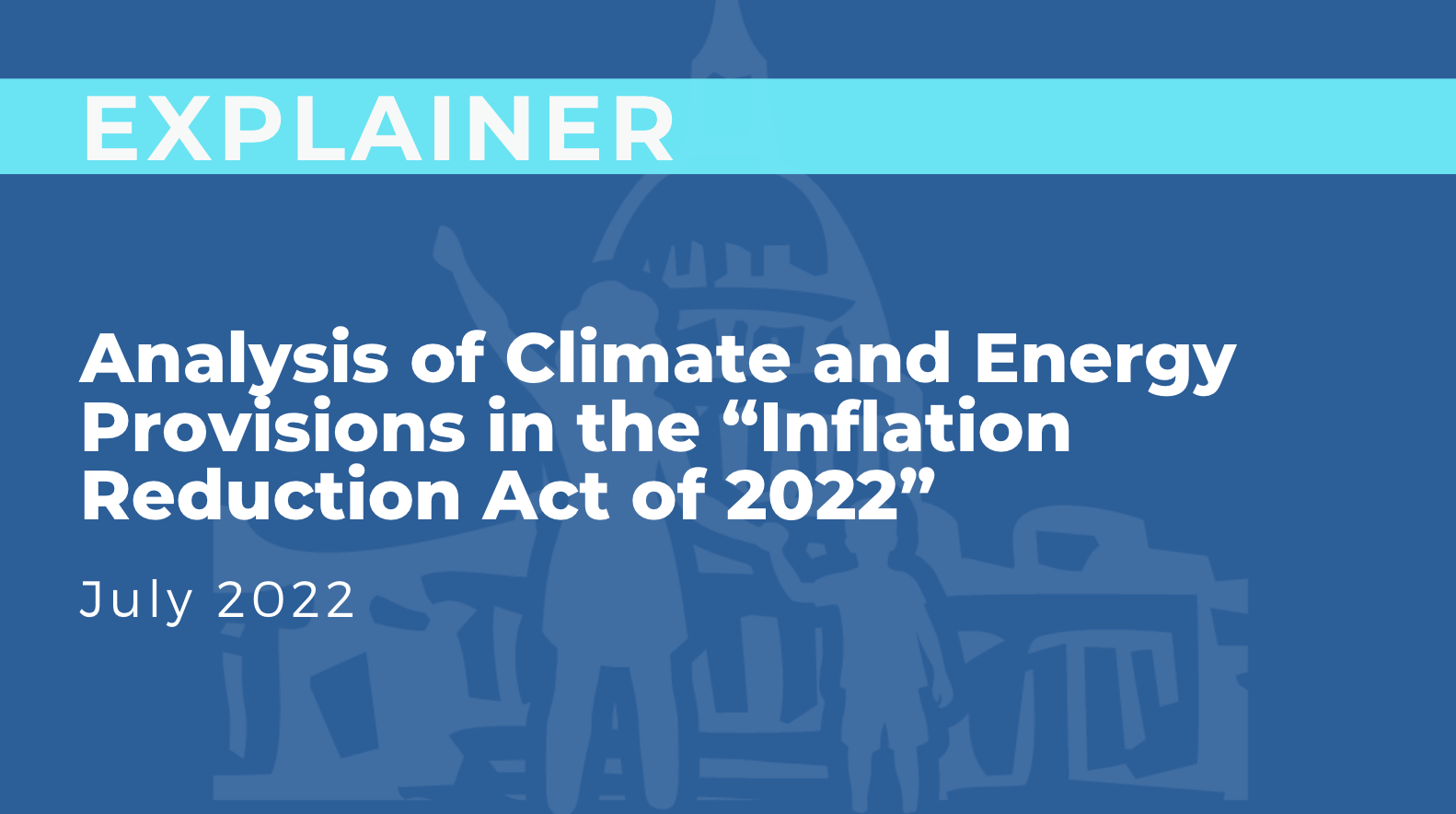 Analysis of Climate and Energy Provisions in the “Inflation Reduction Act of 2022”
