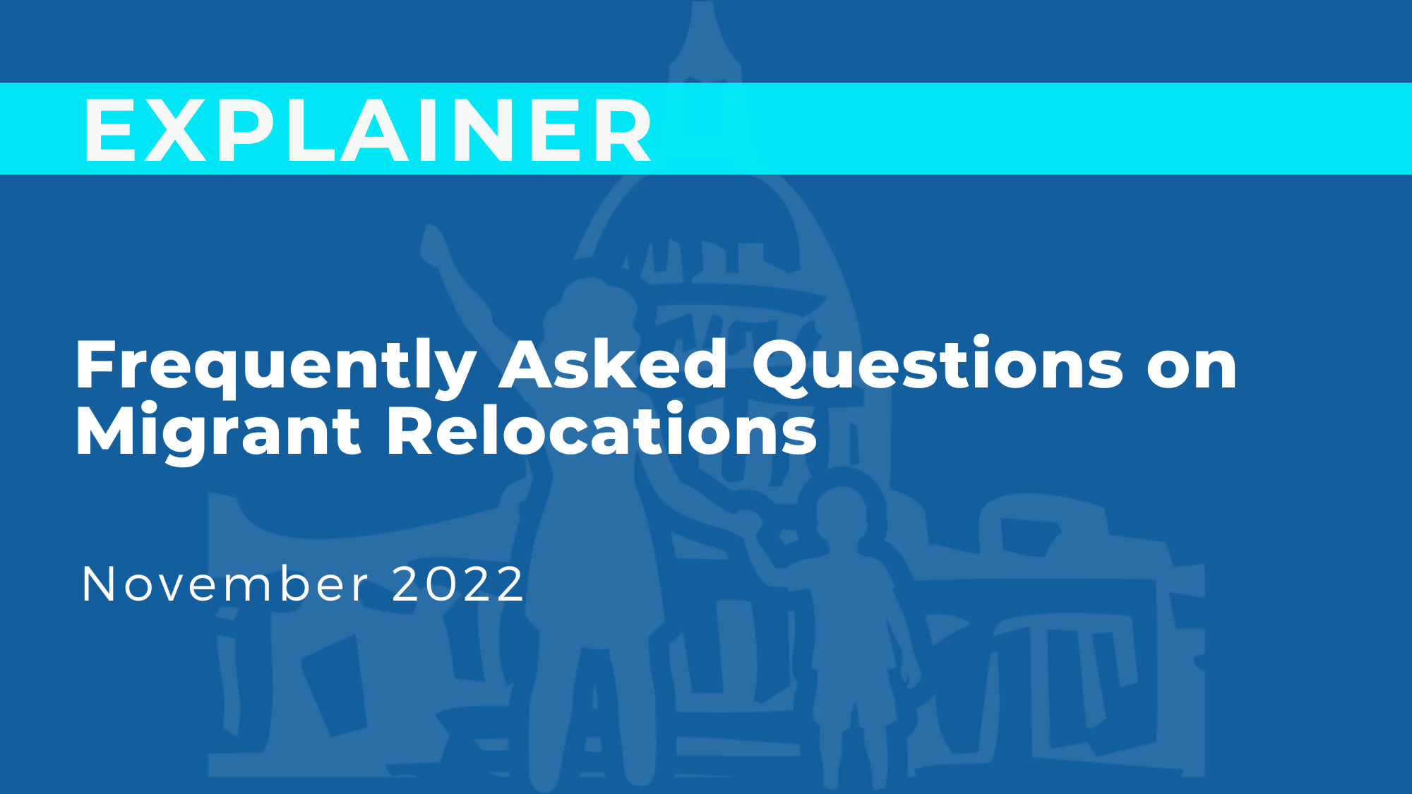 Frequently Asked Questions on Migrant Relocations (Copy)