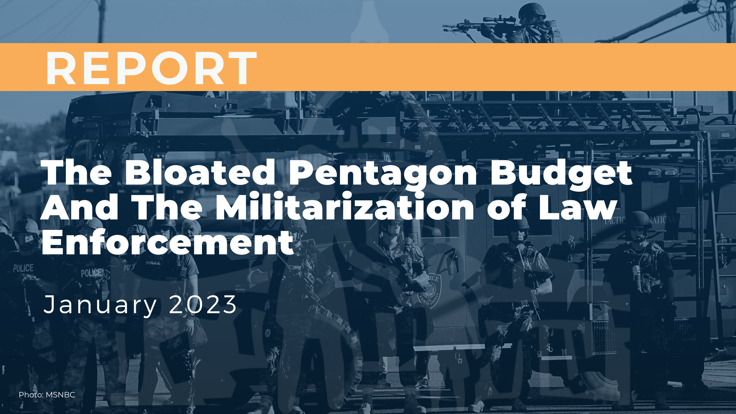 The Bloated Pentagon Budget and the Militarization of Law Enforcement