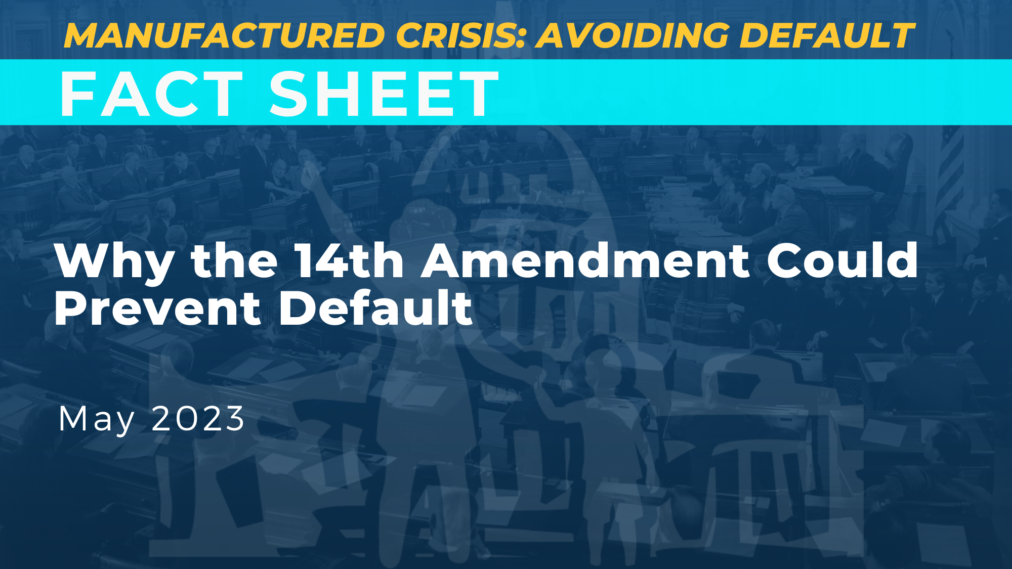 Why the 14th Amendment Could Prevent Default