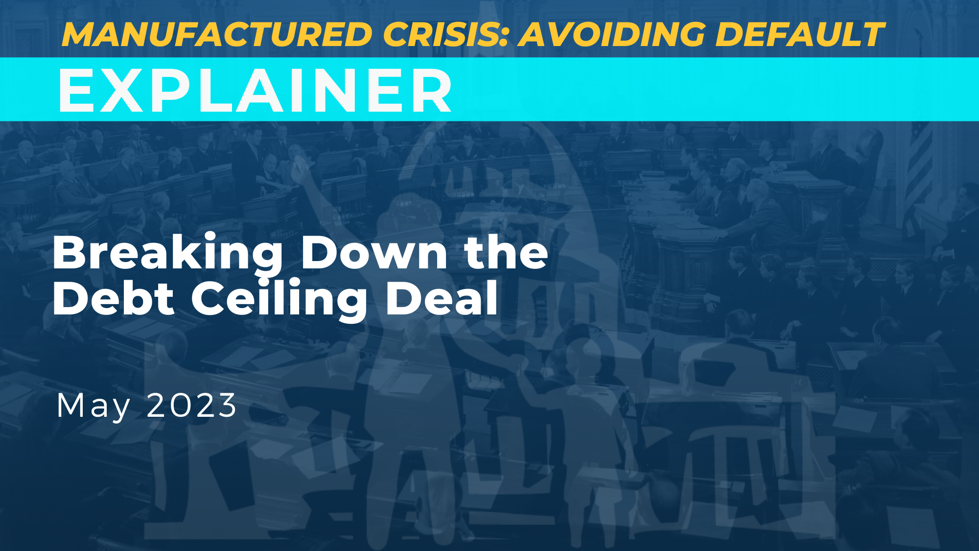Breaking Down the Debt Ceiling Deal