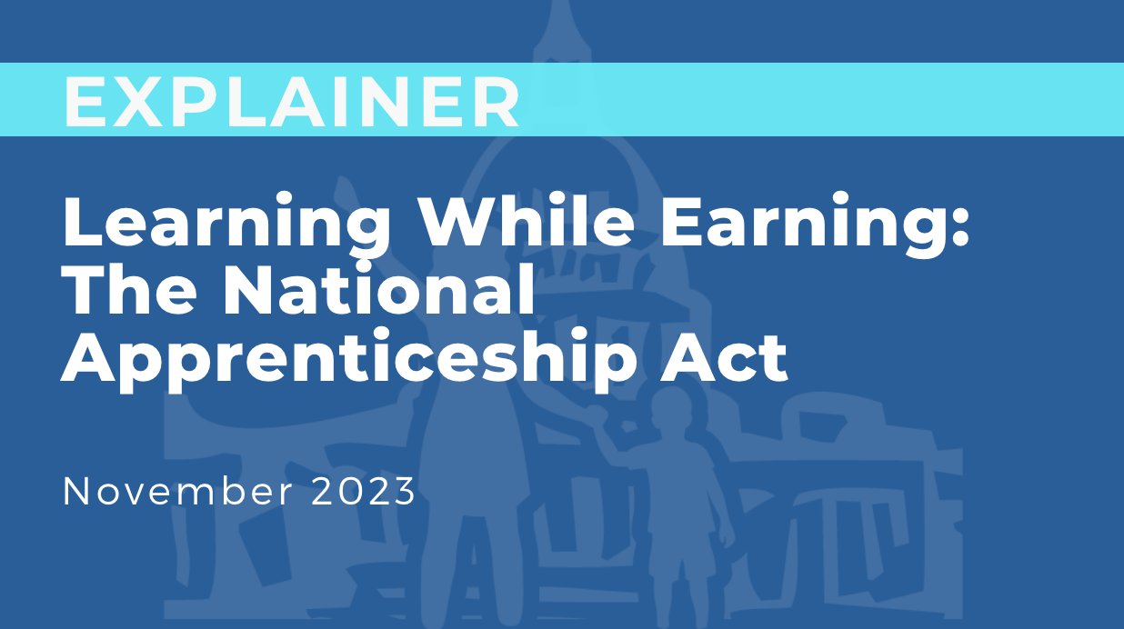 Learning While Earning: The National Apprenticeship Act