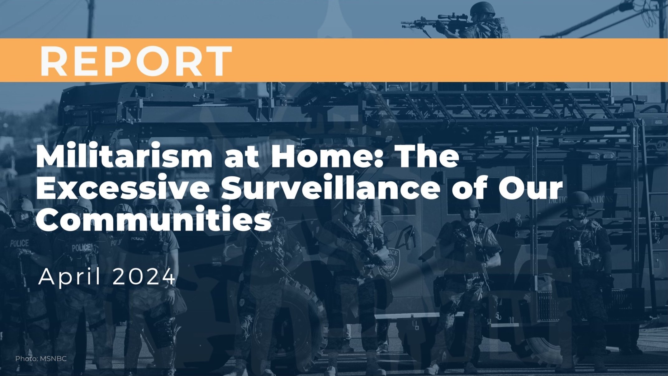 Militarism at Home: The Excessive Surveillance of Our Communities