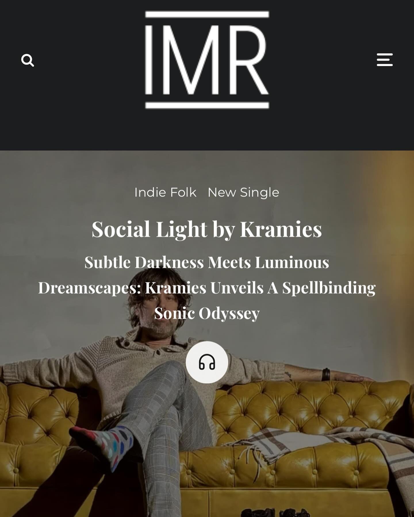 More lovely stuff. It keeps rolling in. Thank you to everyone writing cool words about &ldquo;Social Light&rdquo;

&ldquo;Kramies has left an indelible mark on the world of indie-folk music. Known for weaving ethereal and melancholic soundscapes, Kra