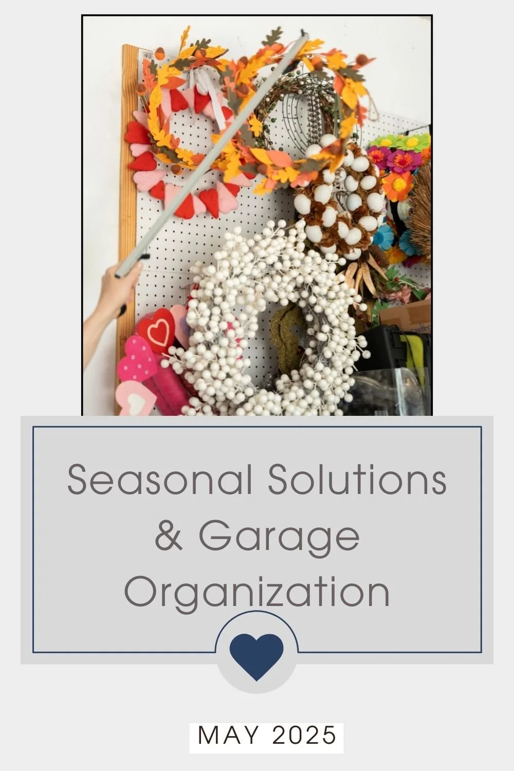 Seasonal Solutions &amp; Garage Organization