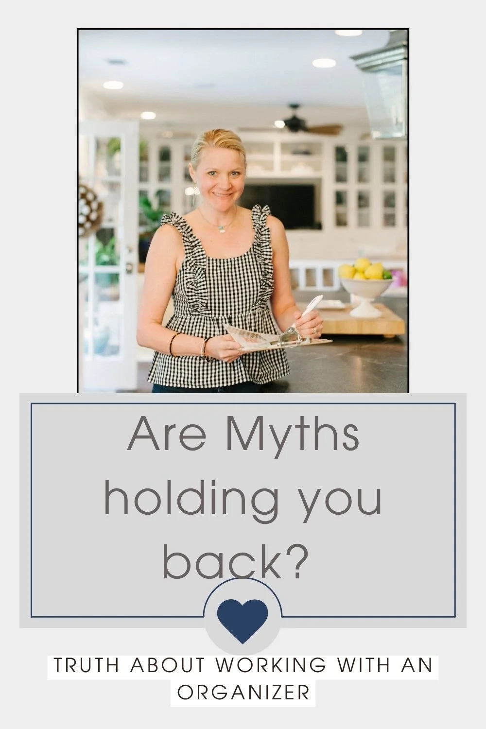 Breaking Myths about working with an Organizer...