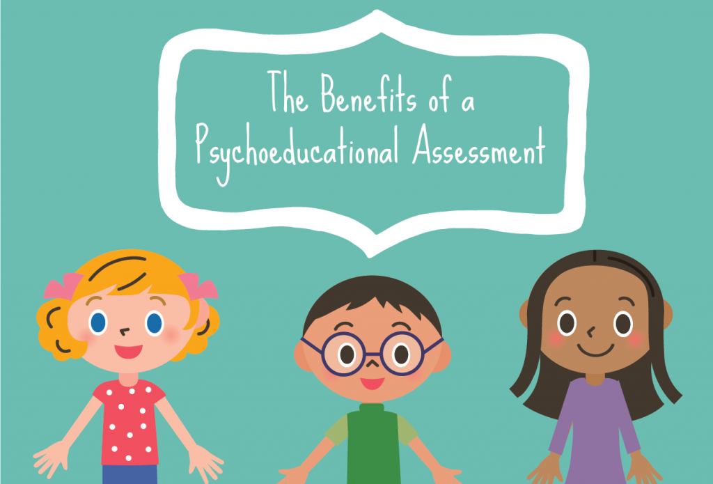 Benefits-of-a-Psychoeducational-Assessment-01-1024x695.png