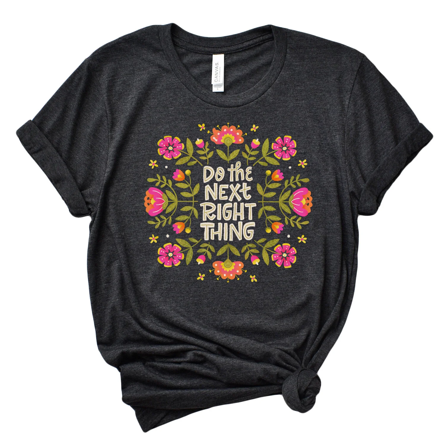 Do the Next Right Thing Tee