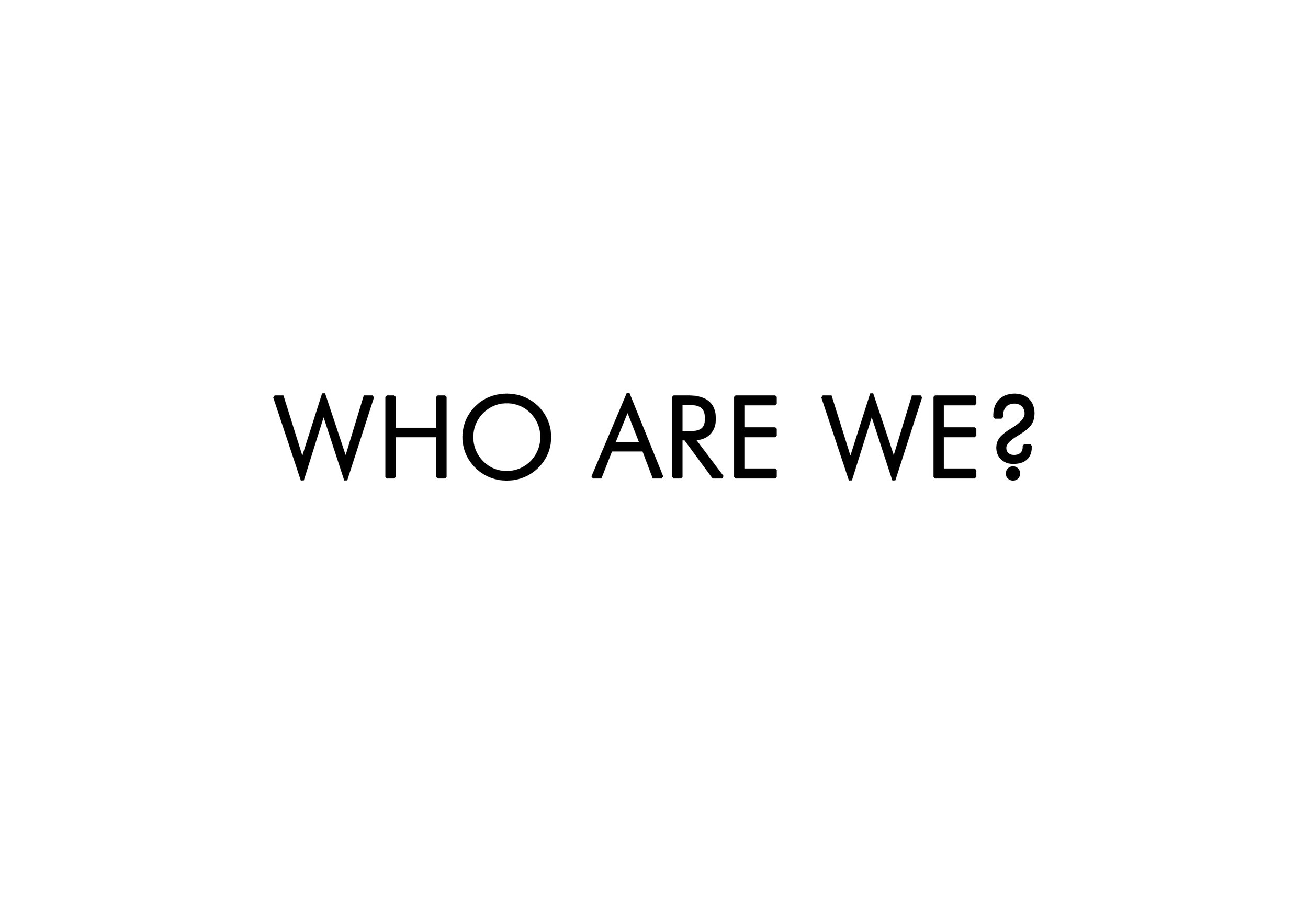 Who Are We.jpg