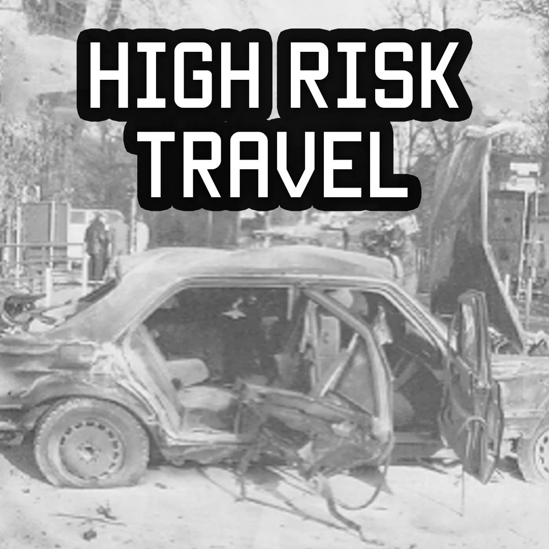 High Risk Travel