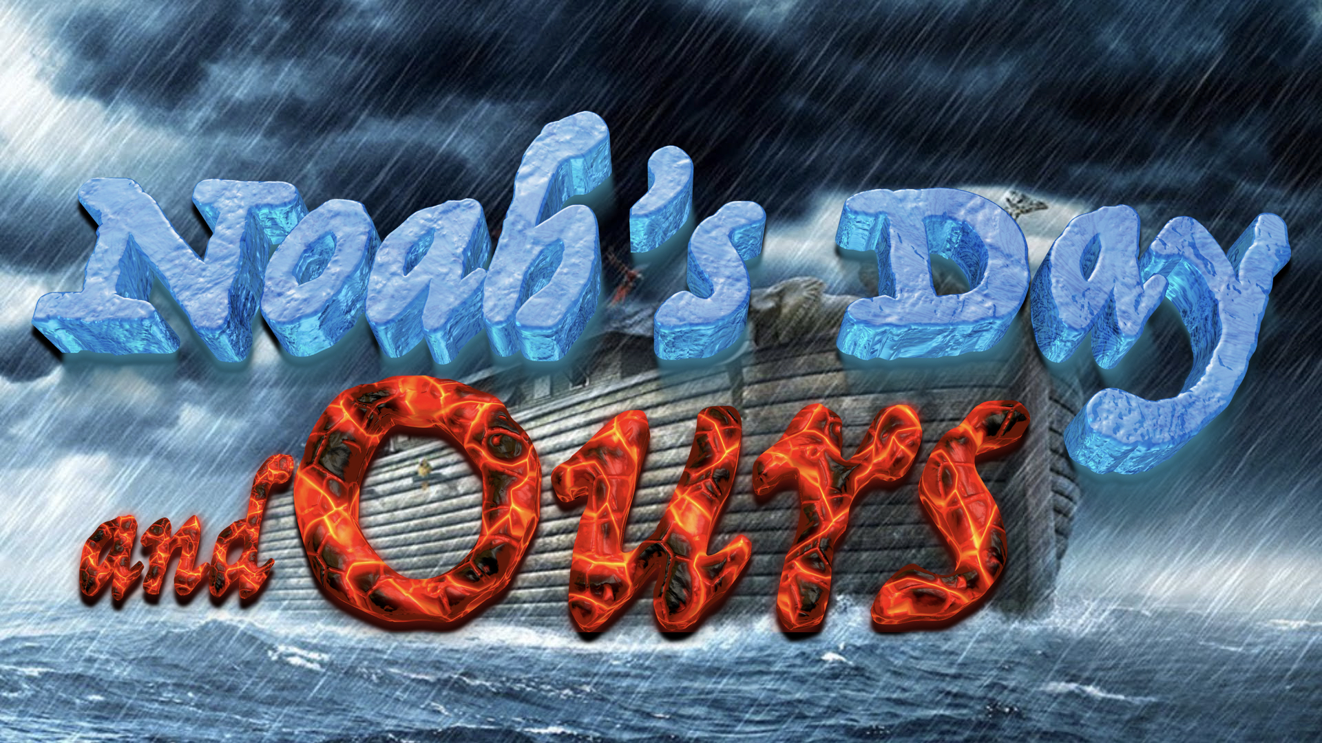Noah's Day and Ours