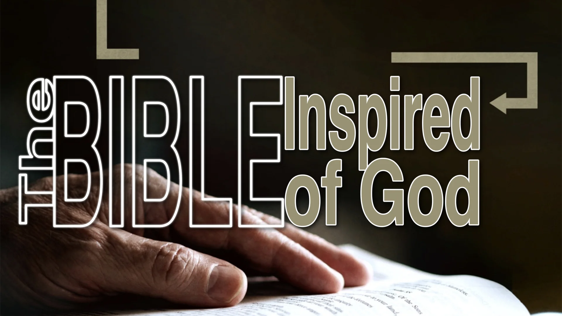 The Bible: Inspired of God