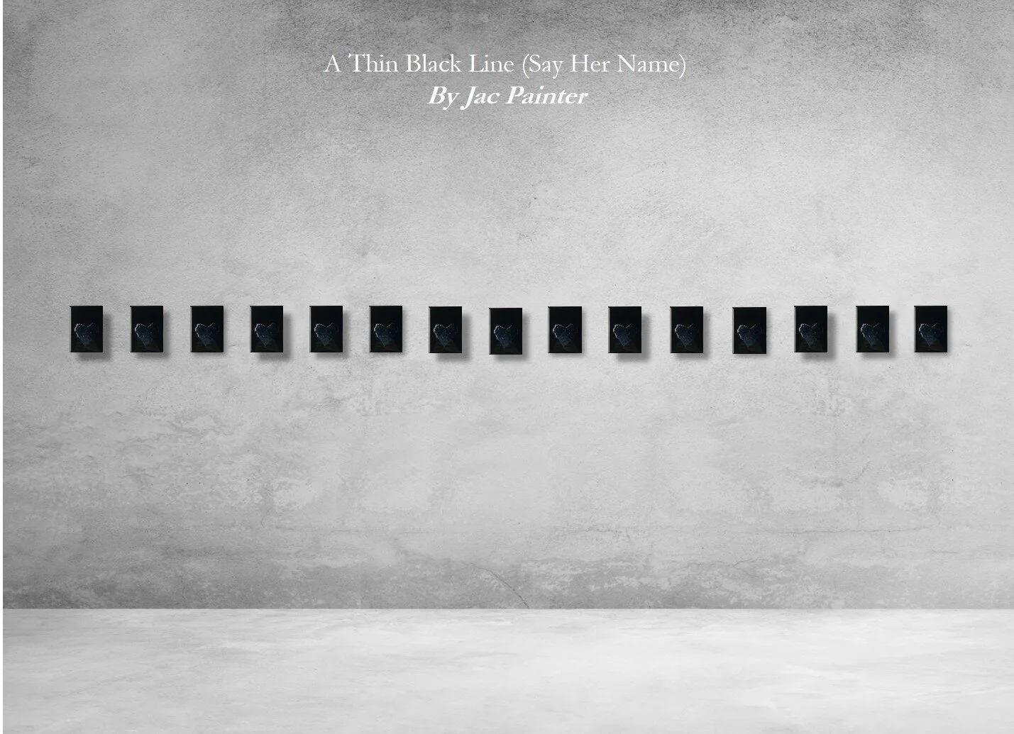 A Thin Black Line (Say Her Name):    Fifteen (15) 5” x 7” panels. Each panel is mounted on a wood block of three different depths (3/4”, 1 ½” and 2 ¼”). Each panel has a unique heart made from chips of graffiti (layers of spray paint) from Krog Stre…