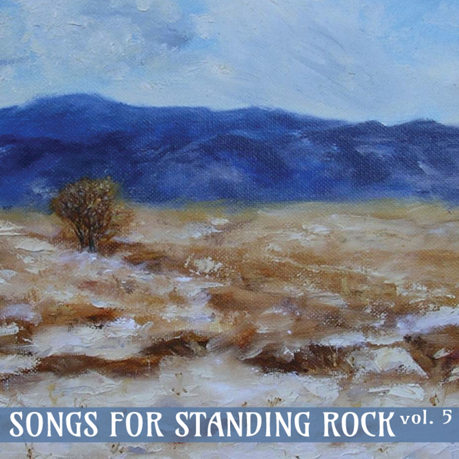 Songs for Standing Rock Vol. 5_cover-01.jpg