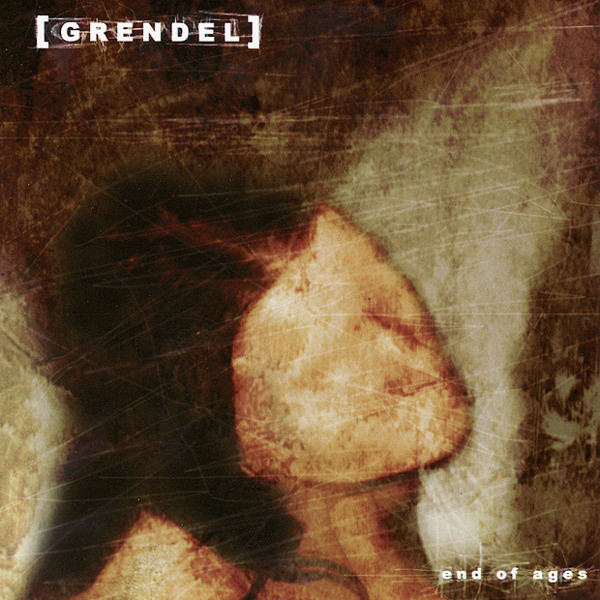 GRENDEL - "End Of Ages" [ep]