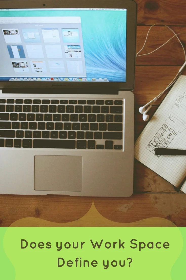 Does your Work Space Define you_.jpg