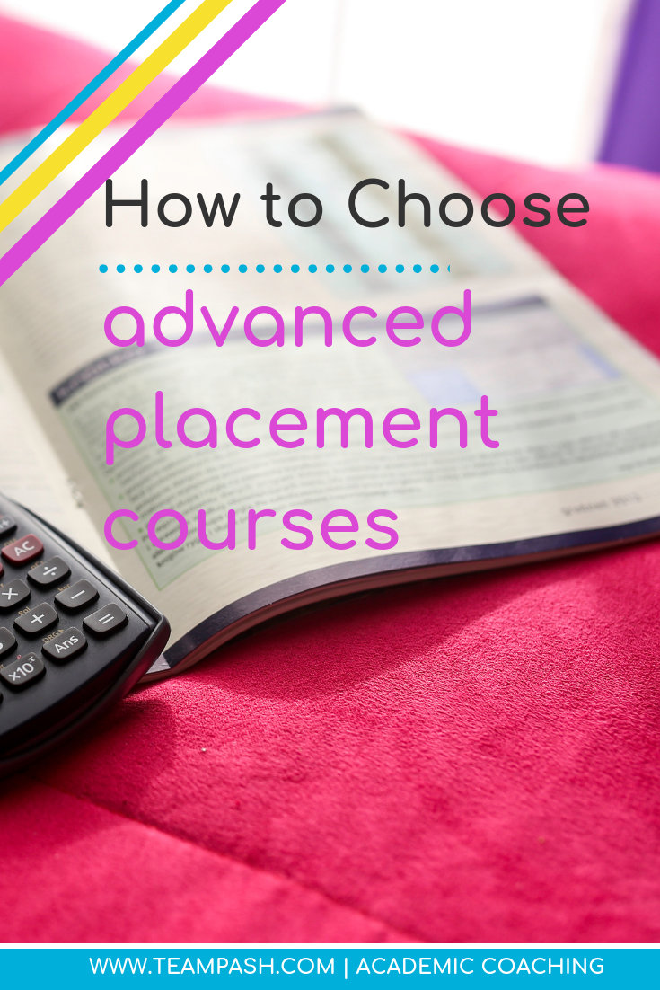Should all students take Advanced Placement classes? Learn how to choose an AP Course in this week’s guest blog post by Louisa Porzel. #highschool #APclasses Marni Pasch Academic Coach Team Pasch Academic Coaching www.teampasch.com