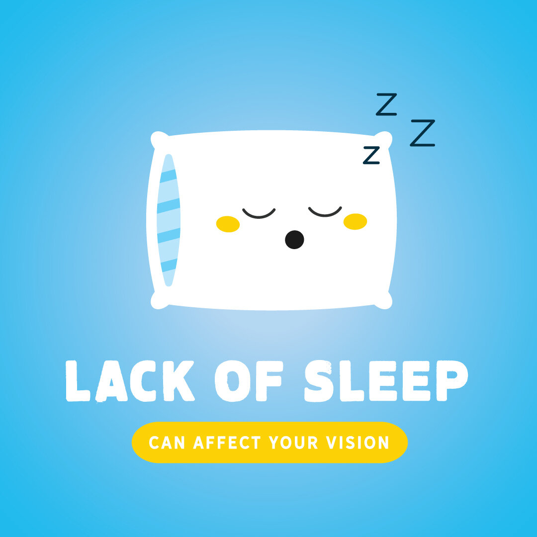 Sleep deprivation may affect your vision, causing tunnel vision, double vision, dimness, eye strain, and dry eye! Be sure to get a good night&rsquo;s rest whenever possible.😴