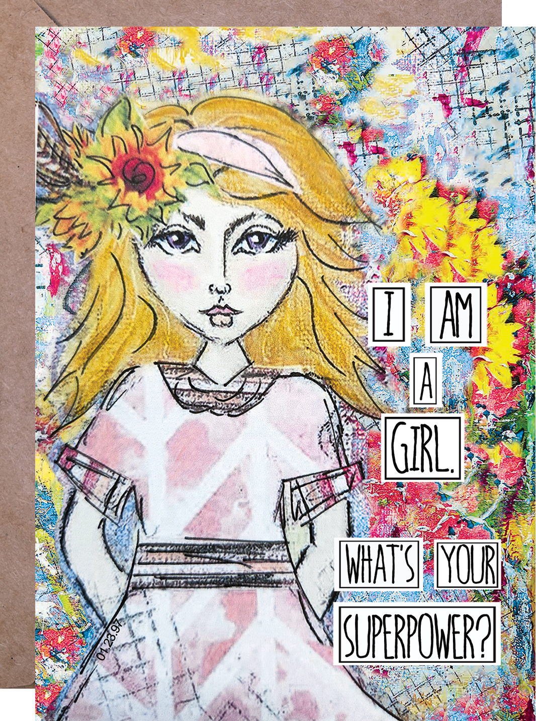 I Am A Girl. What's Your Super Power?