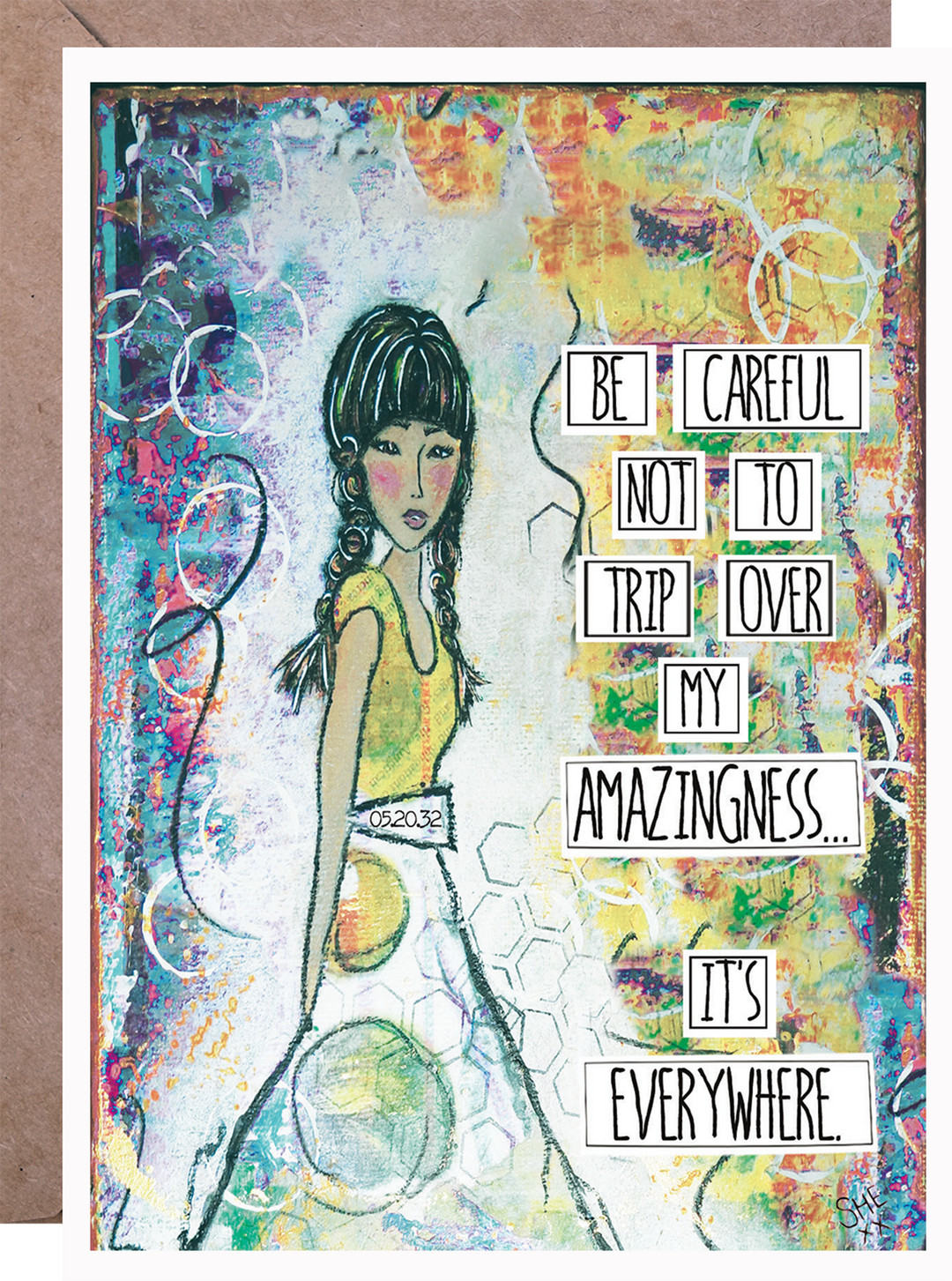 Be Careful Not To Trip Over My Amazingness... It's Everywhere - Greeting Card