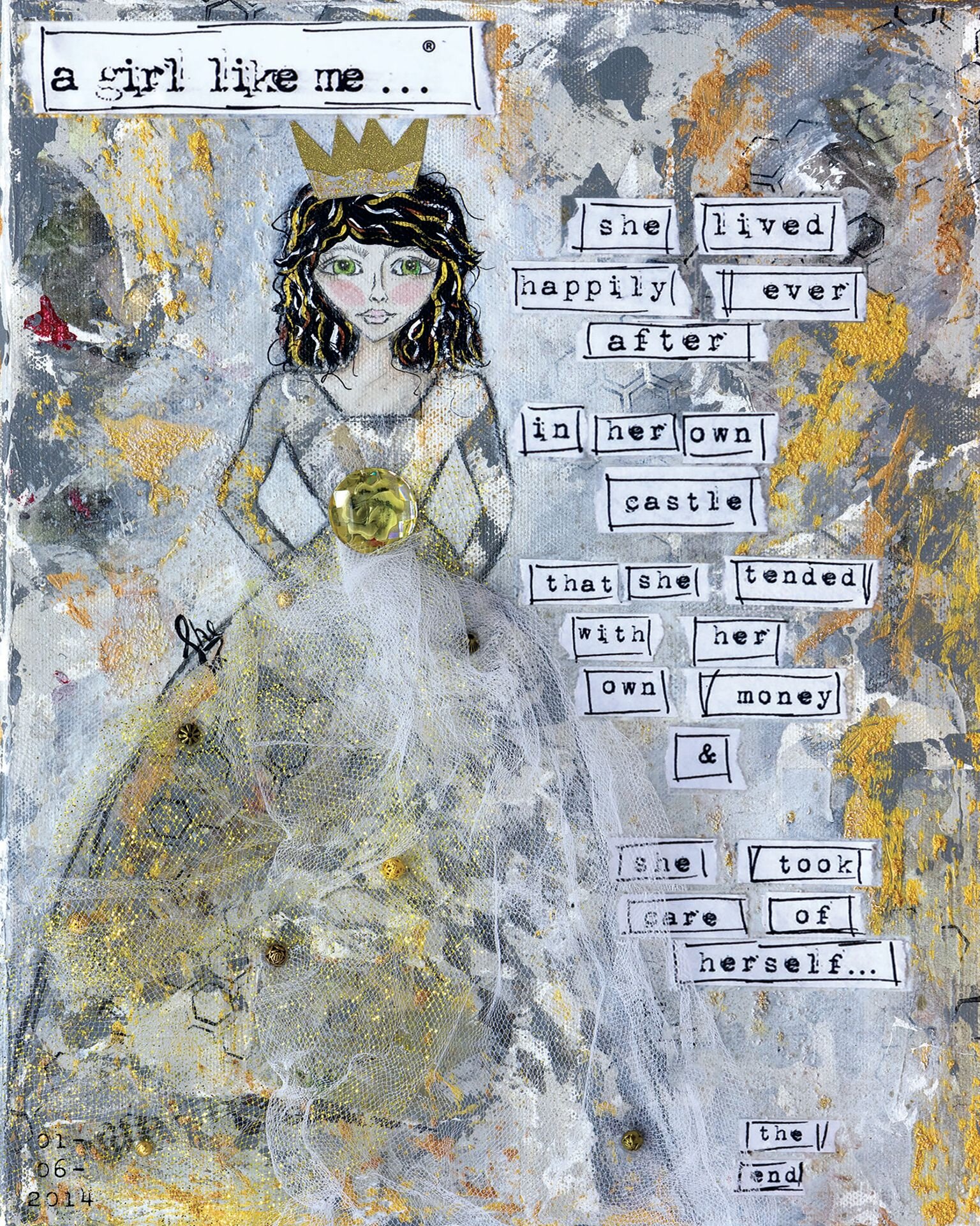 She Lived Happily Ever After In Her Own Castle That She Tended With Her Own Money...2