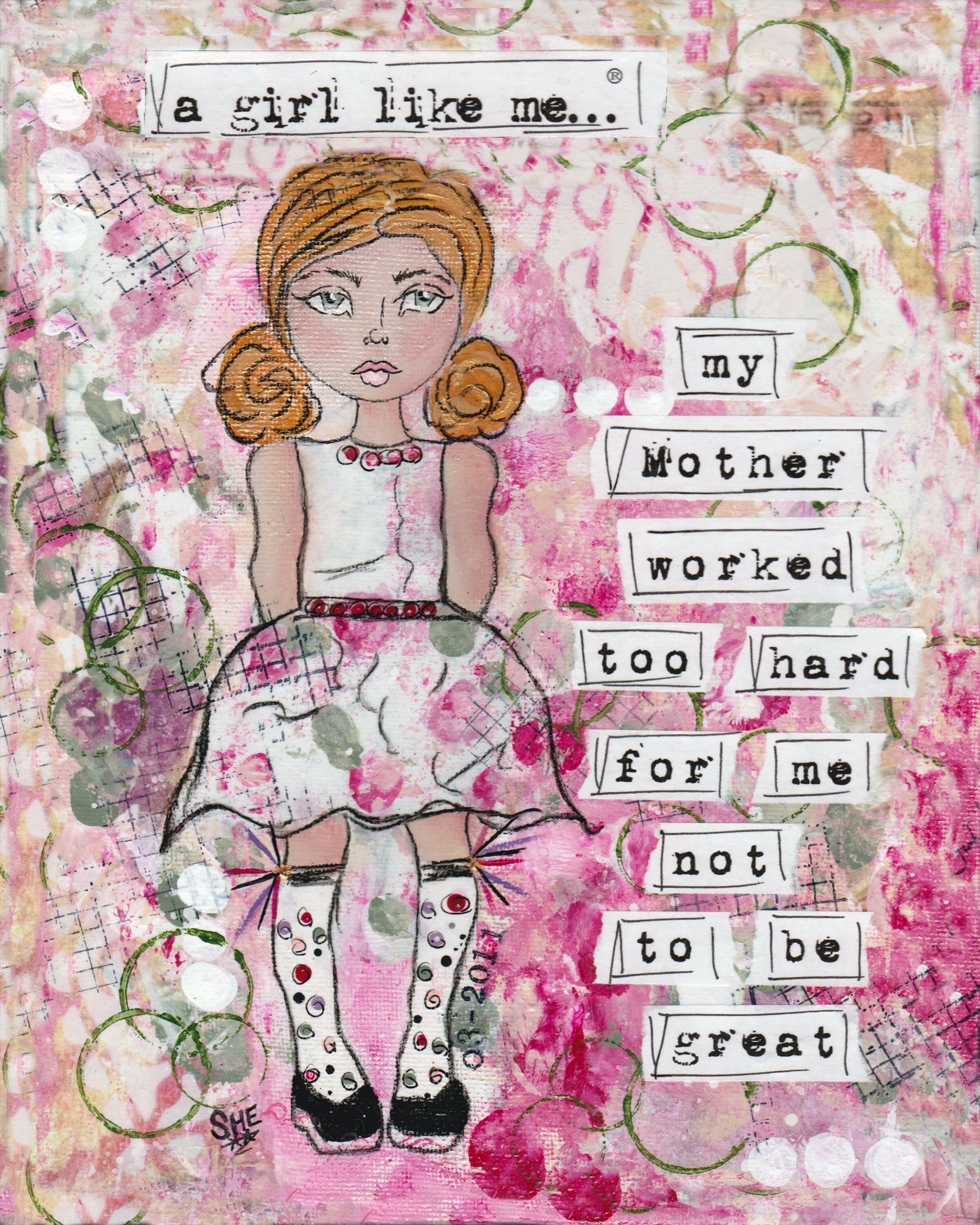 My Mother Worked Too Hard For Me Not To Be Great 5