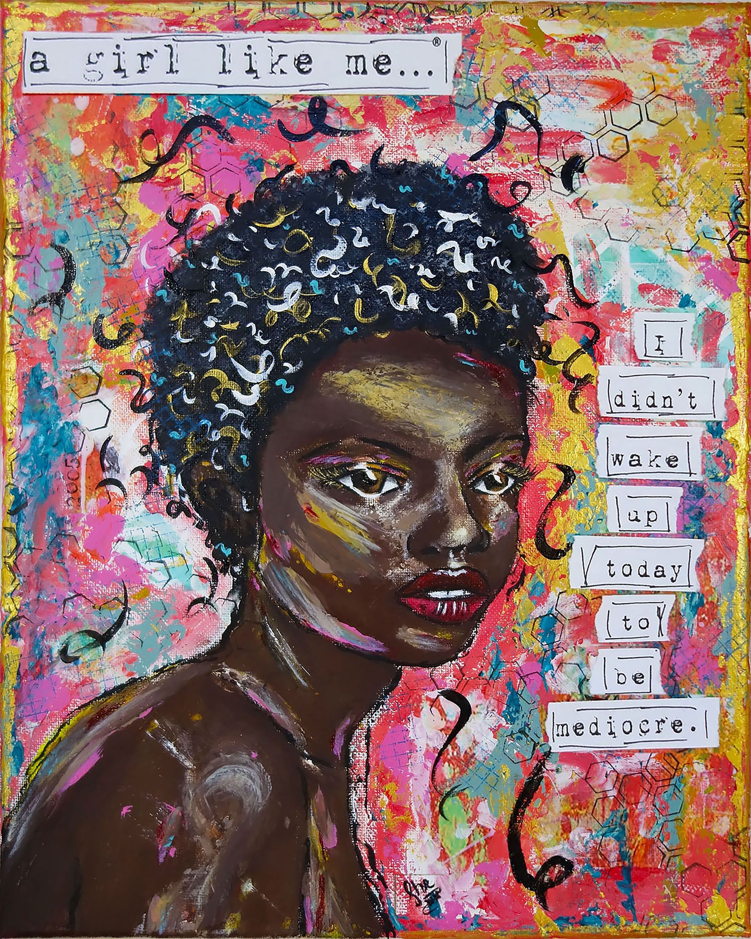 I Didn’t Wake Up Today To Be Mediocre 2