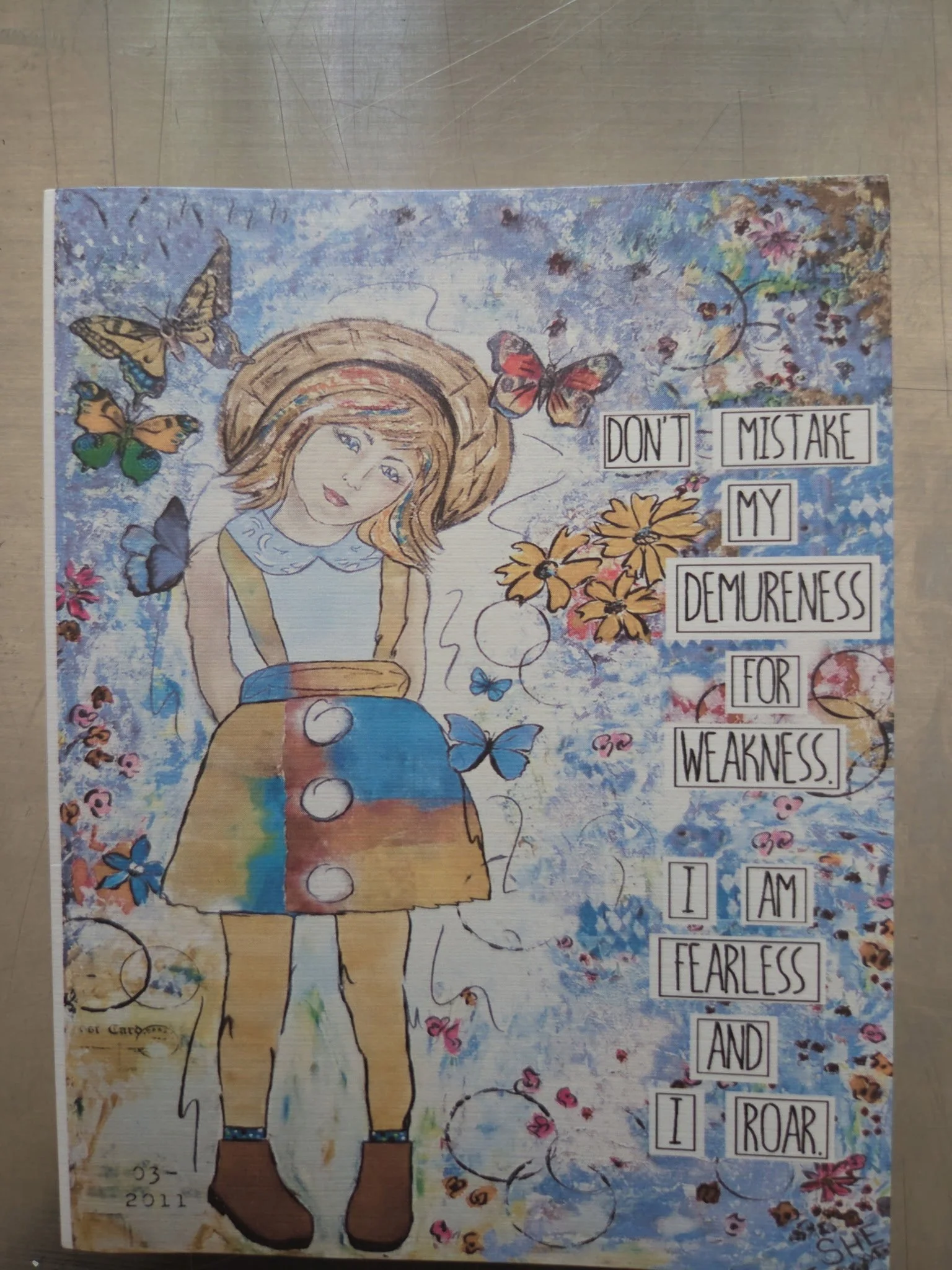 Don't Mistake My Demureness For Weakness... I Am Fearless, And I Roar 2