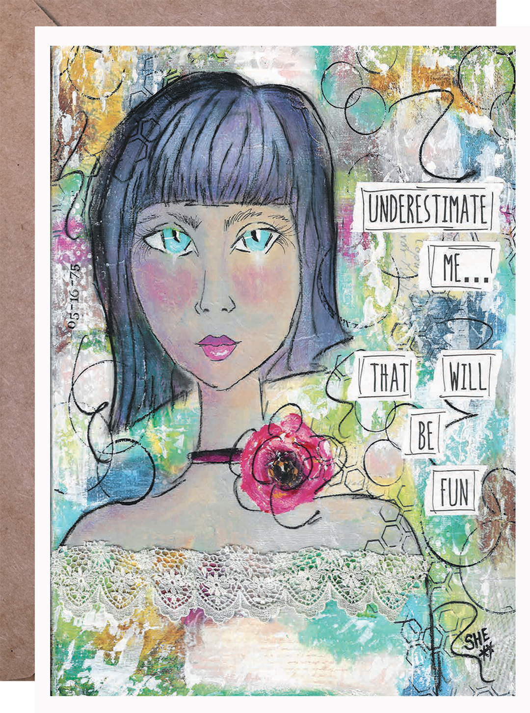 Underestimate Me. That Will Be Fun - Greeting Card
