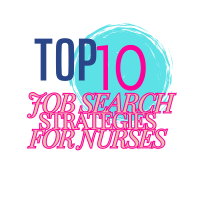 Top 10 Job Search Strategies for Nurses: Your Ultimate Guide to Landing Your Dream Role
