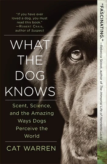 What the Dog Knows