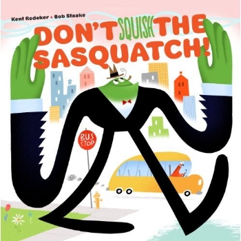 Don't Squish the Sasquatch.jpg