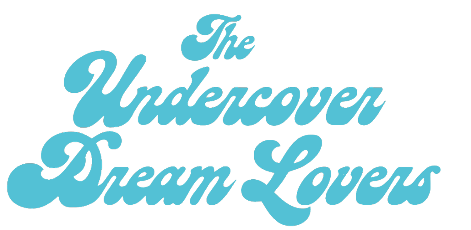 The Undercover Dream Lovers