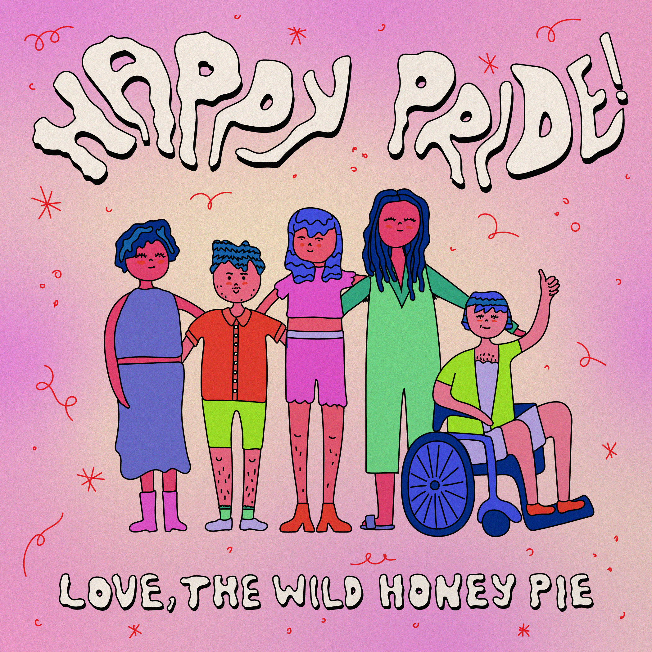 Happy Pride! Love, The Wild Honey Pie