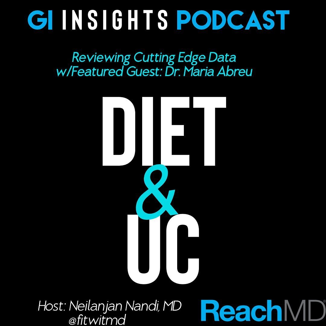 🥦#Diet is a common concern for many patients with #Crohns &amp; #UlcerativeColitis . 
🤔But HOW can we best guide our patients on the influence of diet?
💥On this episode of #GIInsights, Dr. Neil Nandi is joined by Dr. Maria Abreu, the director of t