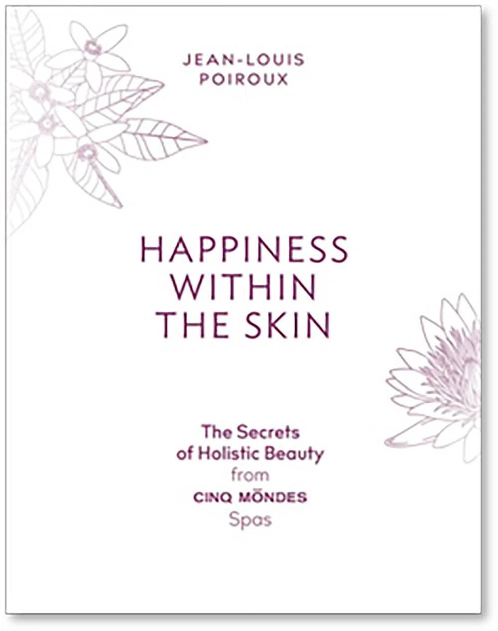 Cinq Mondes Founder Jean Louis Poiroux Discusses His New Book; Spa Bellagio Hosts Book Signing