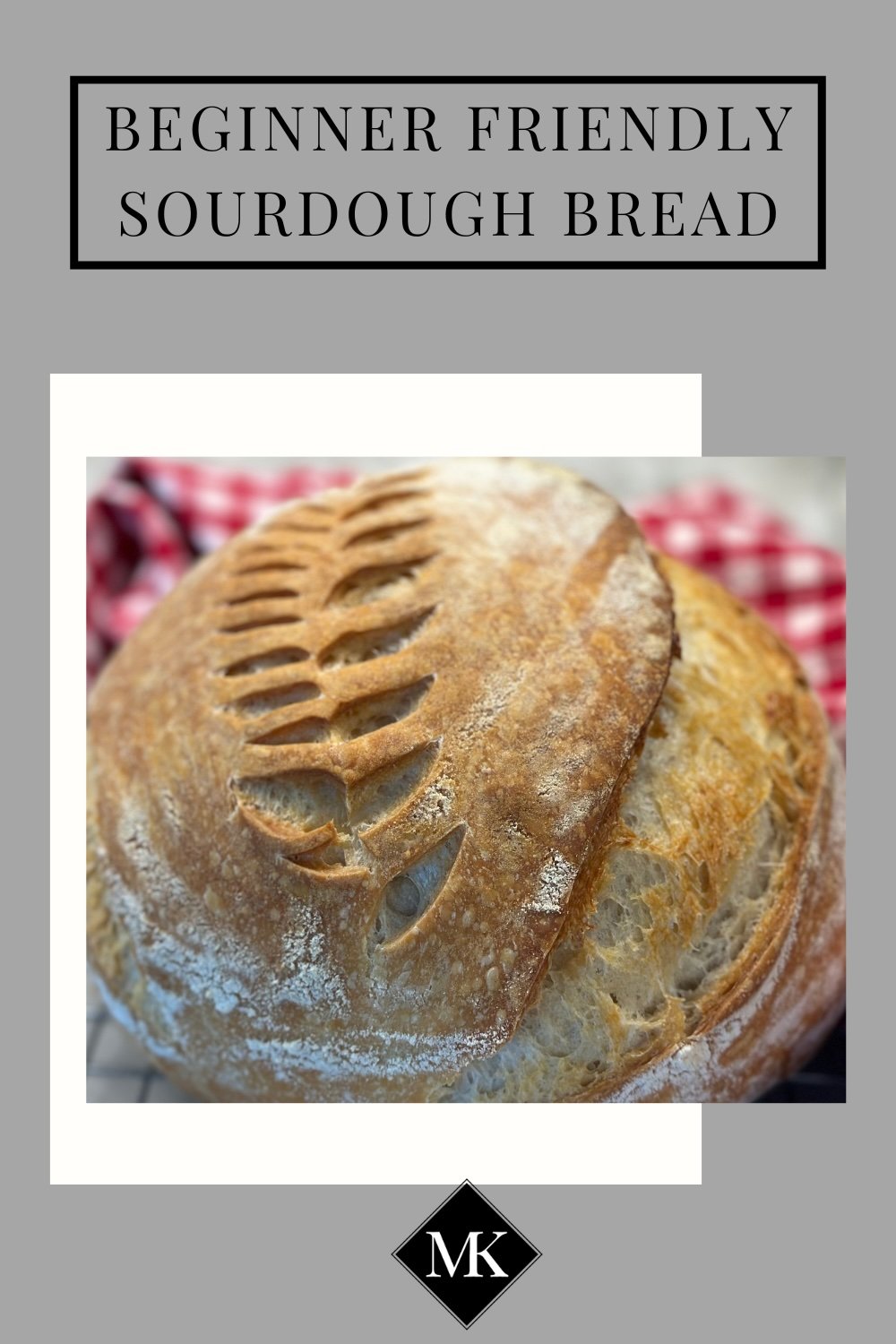 Sourdough Bread, sourdough, beginner recipes