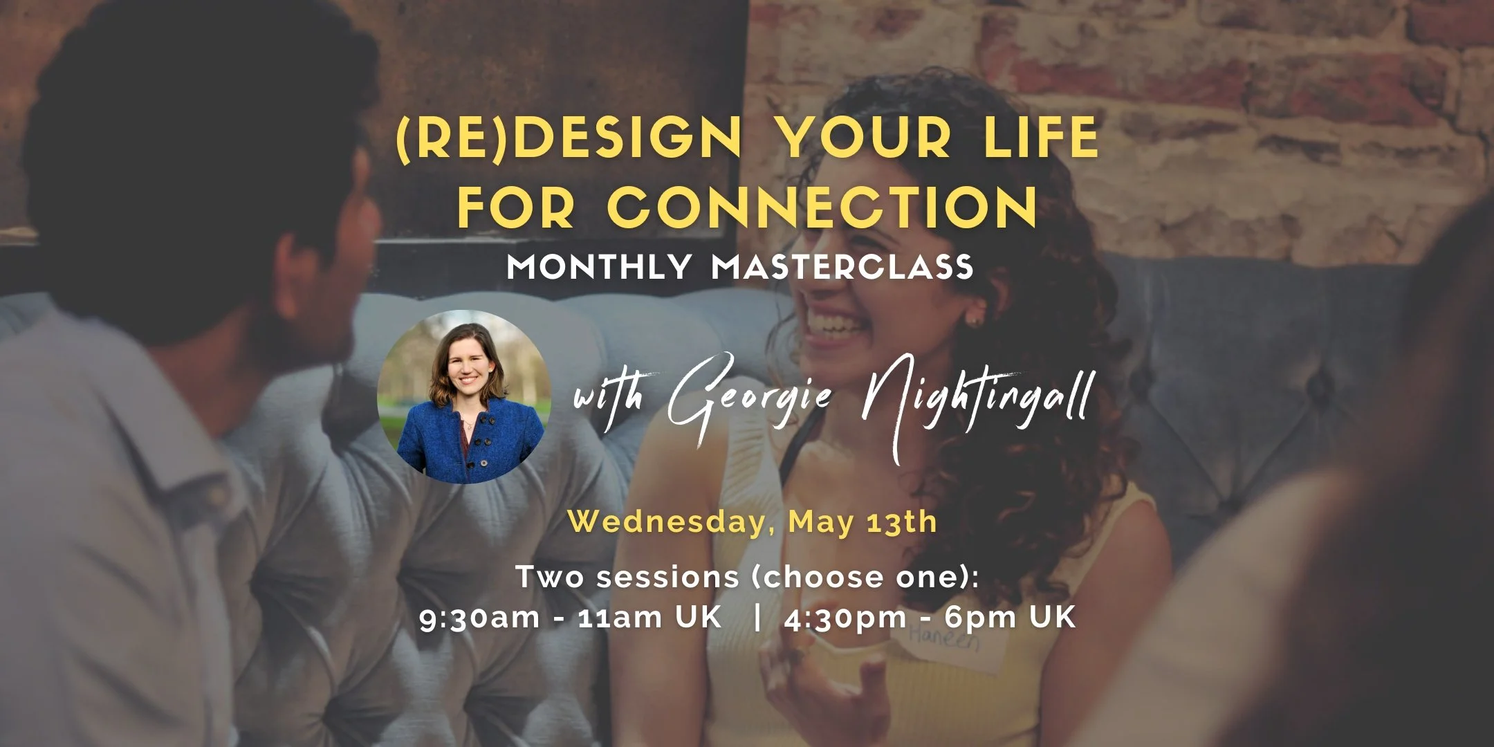 (Re)design your life for connection