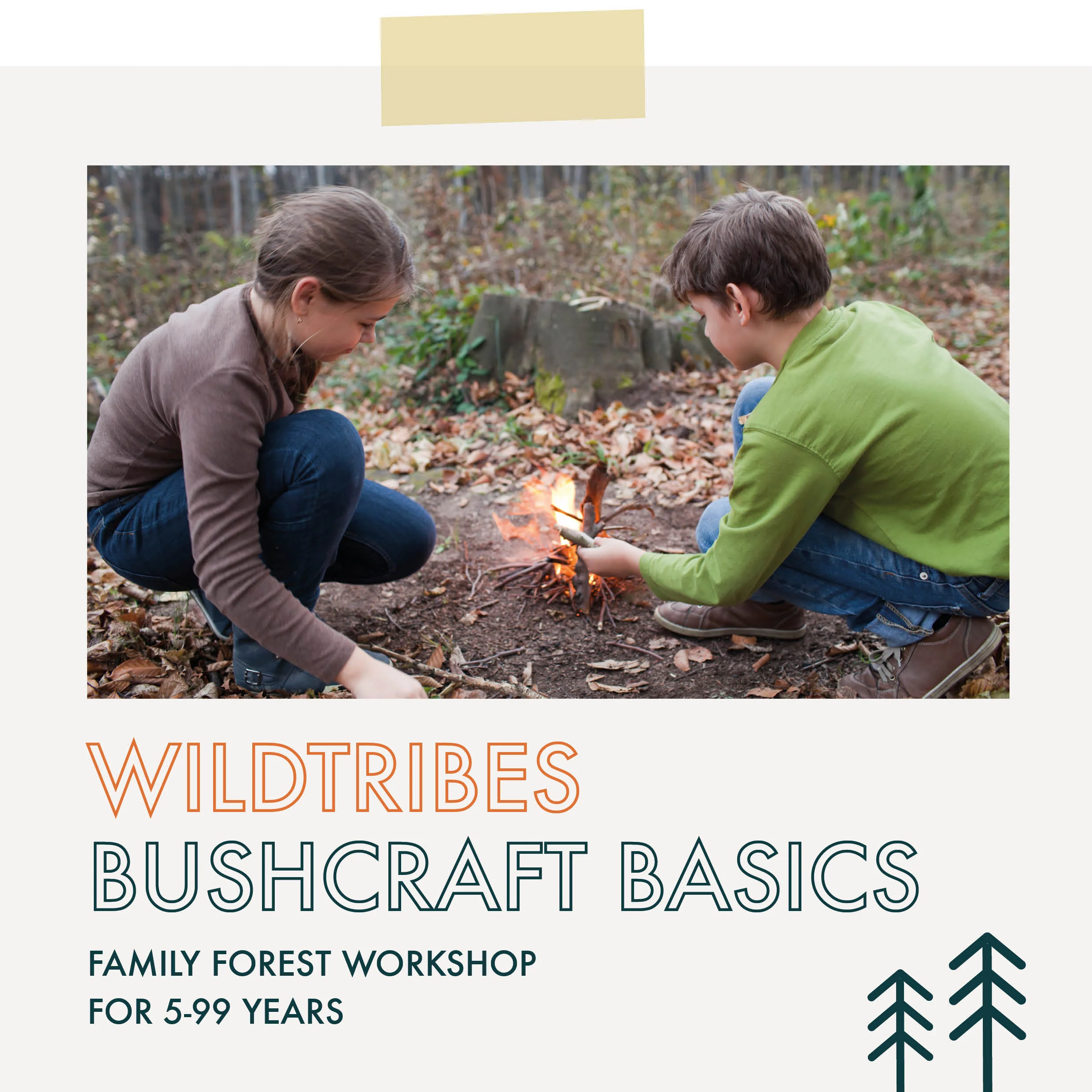 WildTribes: Forest Family Workshop: Bushcraft Basics