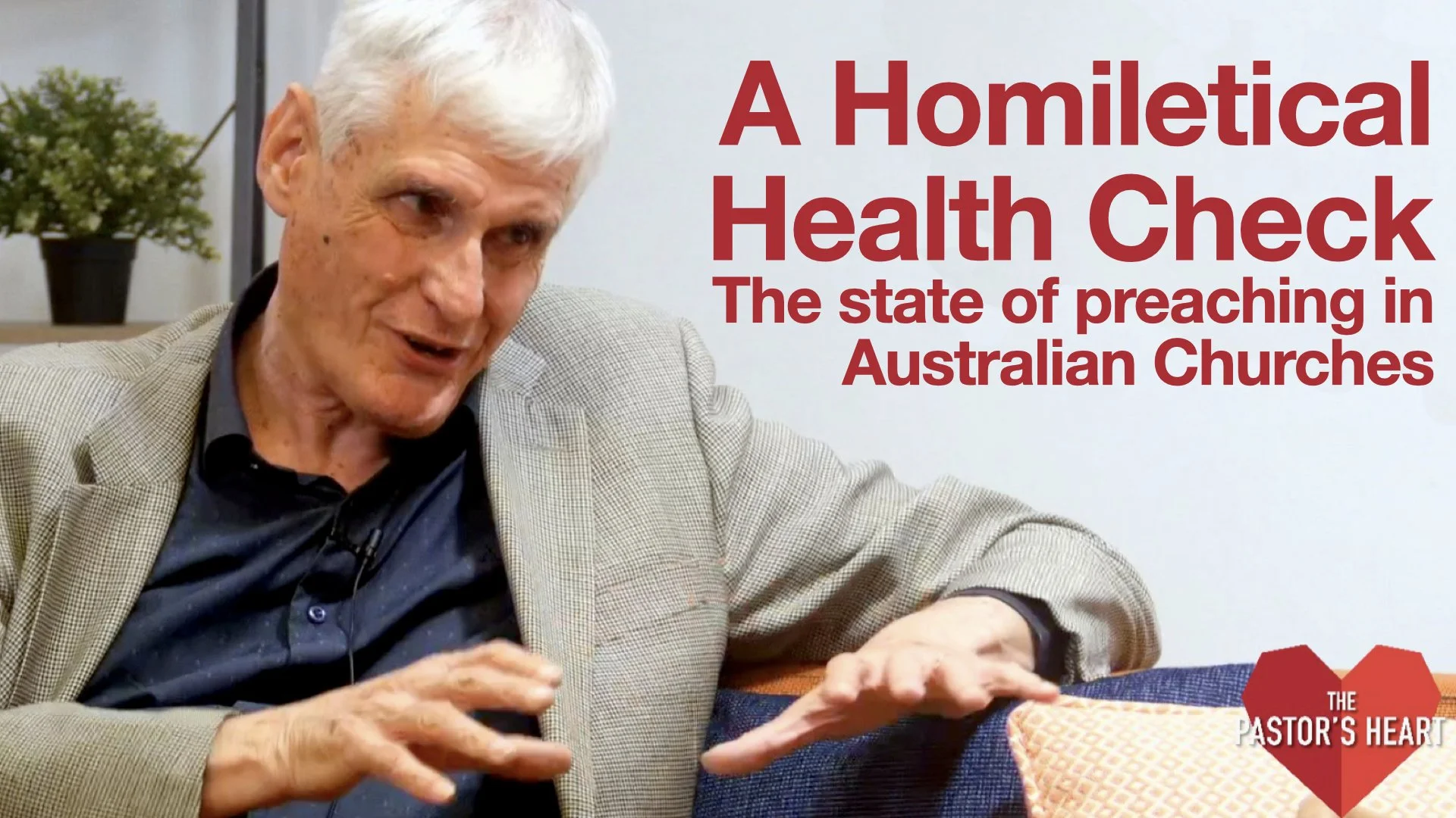 A homiletical health check - the state of preaching in Australian Churches - with Mike Raiter
