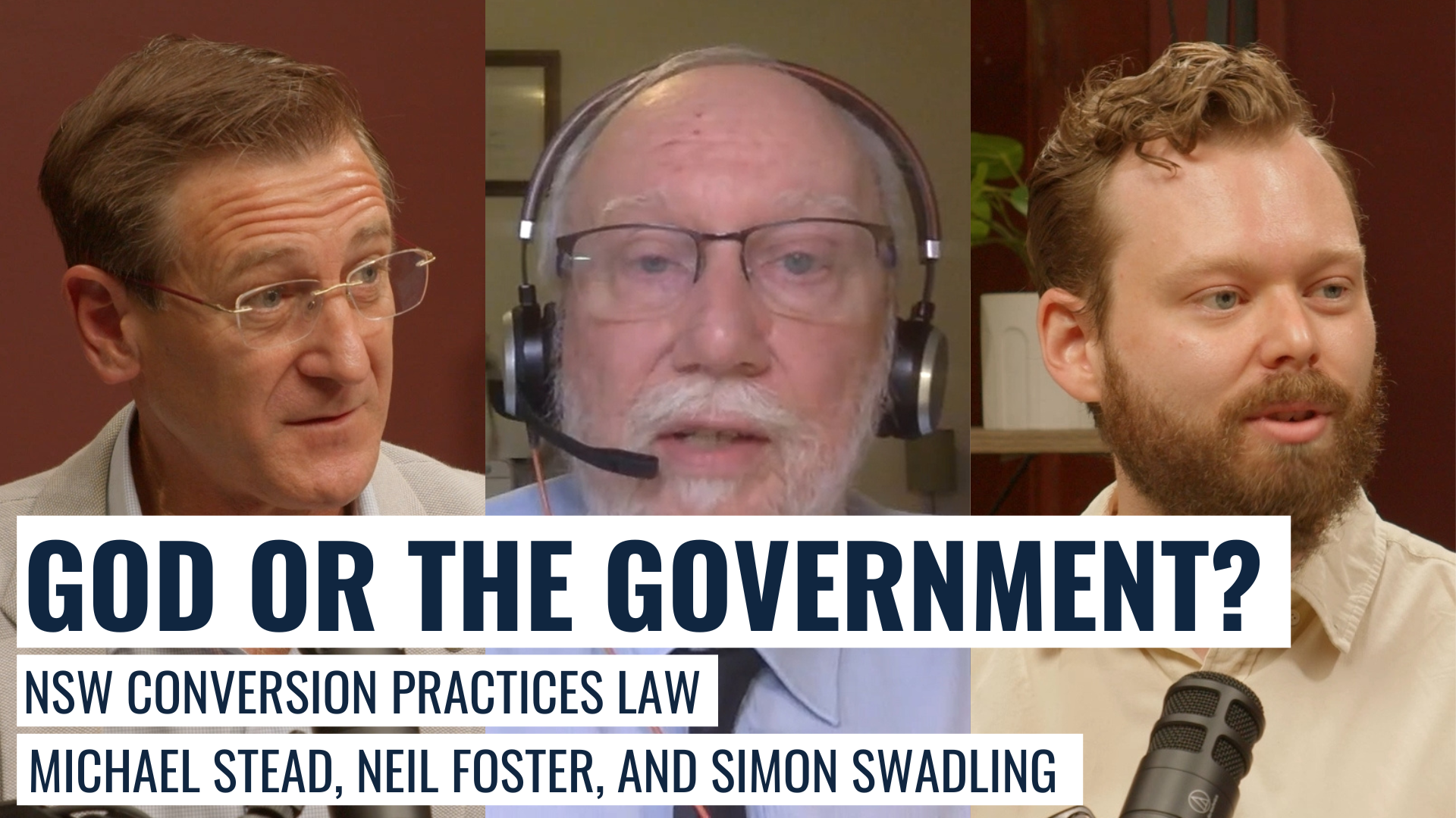 Obeying God or the Government? NSW Conversion Practices Law with Neil ...